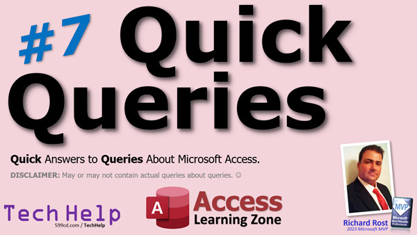 Quick Queries #7 in Microsoft Access